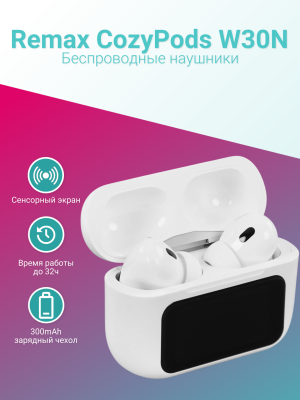 Беспроводные наушники с экраном Remax CozyPods W30N, белый*