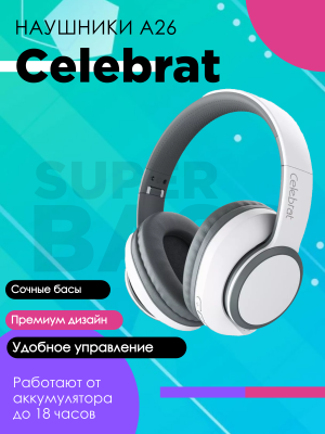Беспроводные наушники Celebrat A26, белый